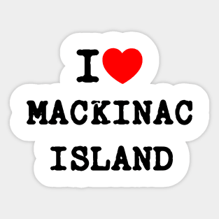 I Love Mackinac Island Sticker